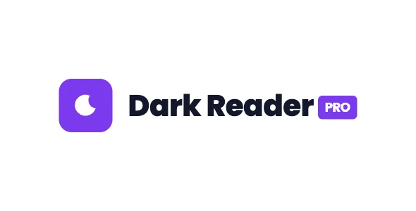 Dark Reader Pro - Advanced Dark Mode Features