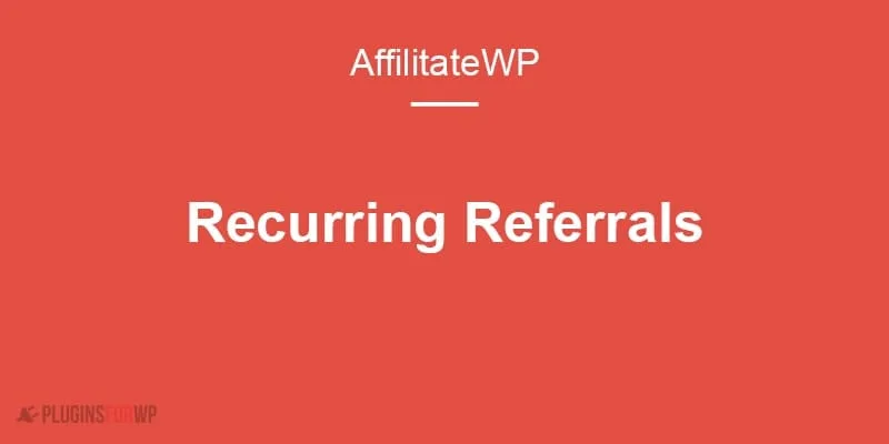 AffiliateWP Recurring Referrals