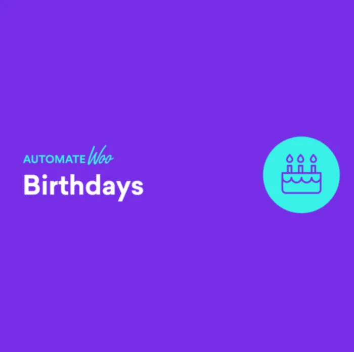 AutomateWoo – Birthdays Add-on