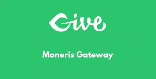Give Moneris Gateway