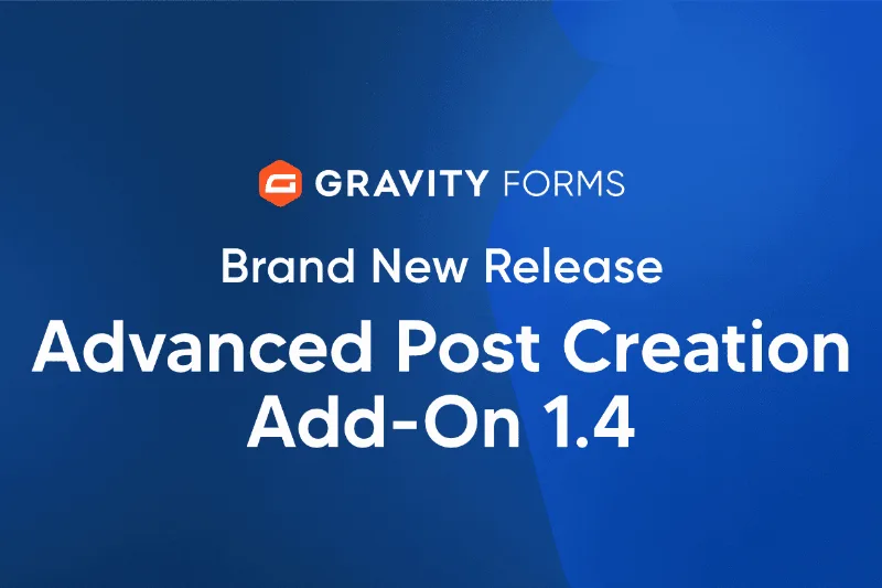 Gravity Forms Advanced Post Creation