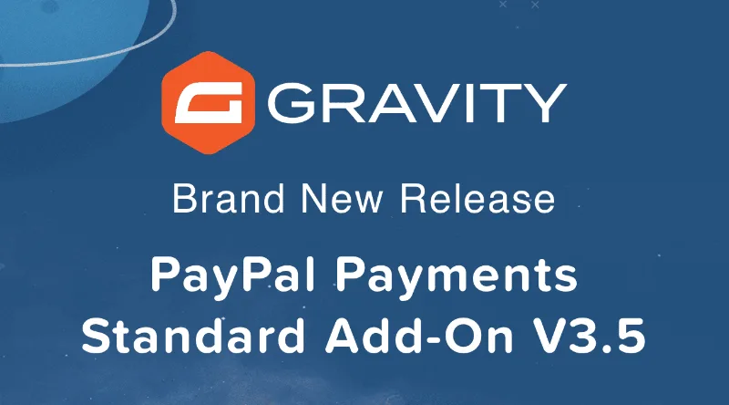 Gravity Forms PayPal Payments Standard