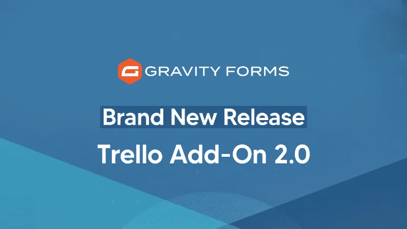 Gravity Forms Trello