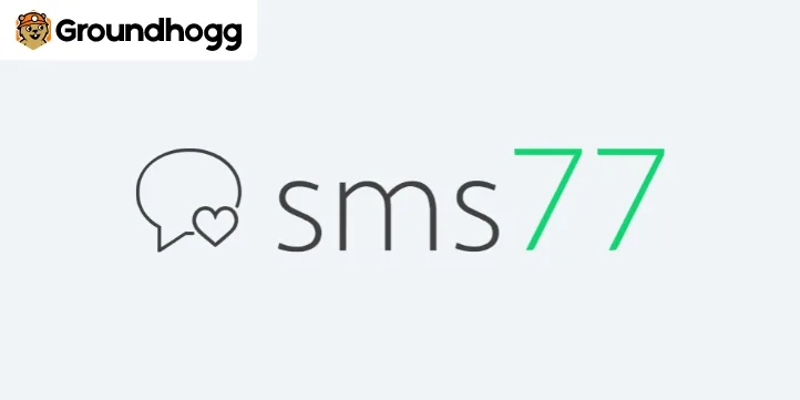 Groundhogg - SMS77
