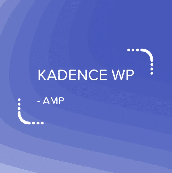 Kadence AMP