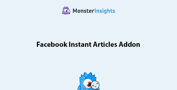 MonsterInsights Facebook Instant Articles Addon