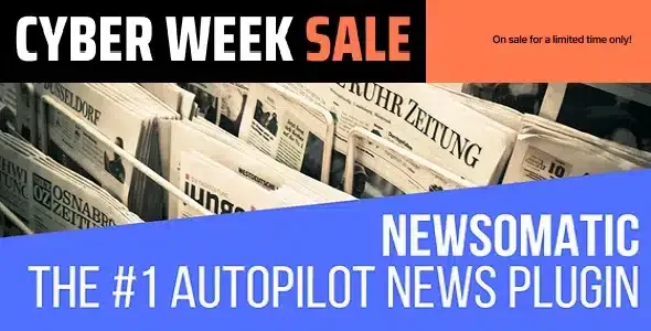 Newsomatic - Automatic News Post Generator Plugin for WordPress