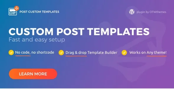 Post Custom Templates