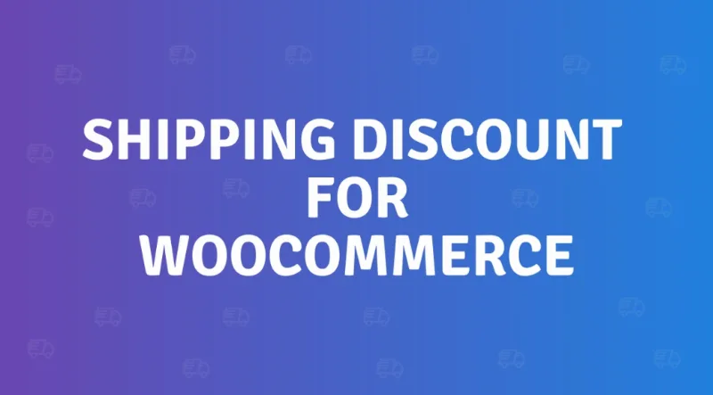 Shipping Discounts for WooCommerce