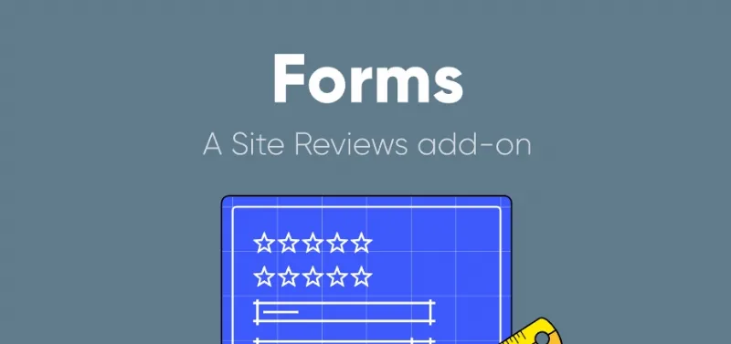 Site Reviews: Review Forms