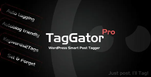 TagGatorPro2.0–WordPressAutoTaggingPlugin