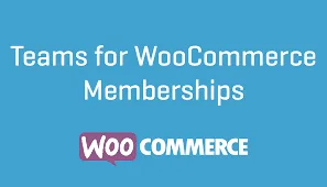 Teams for WooCommerce Memberships