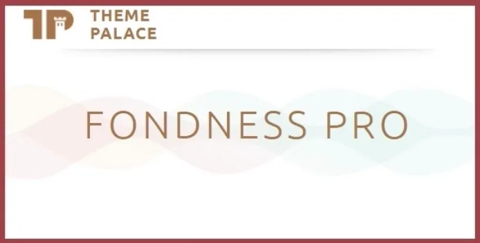 Theme Palace Fondness Pro
