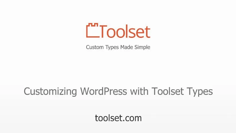 Toolset Types WordPress Plugin