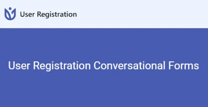 User Registration Conversational Forms