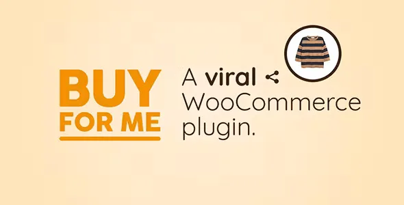 ViralWooCommercePlugin:BuyForMe4.0