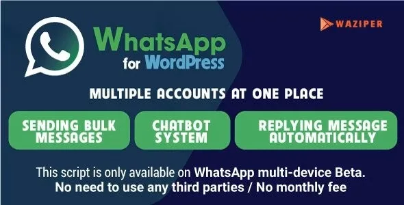 Waziper - Bulk WhatsApp Sender Software for Wordpress
