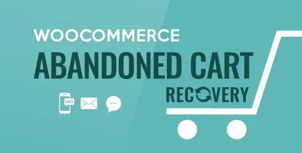 WooCommerce Abandoned Cart Recovery - Email - SMS - Messenger