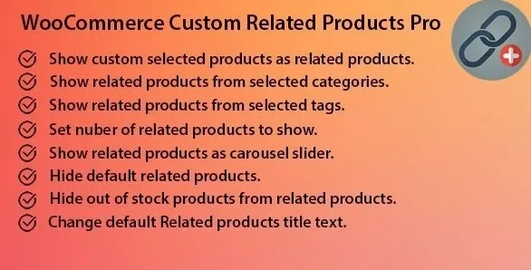 WooCommerce Custom Related Products Pro