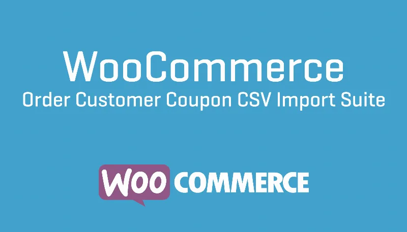 WooCommerce Customer Order Coupons CSV Import Suite
