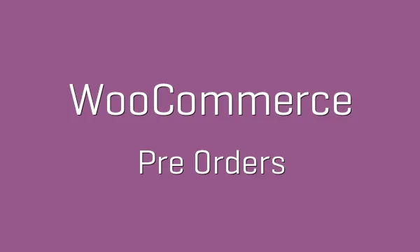 WooCommerce Pre Orders