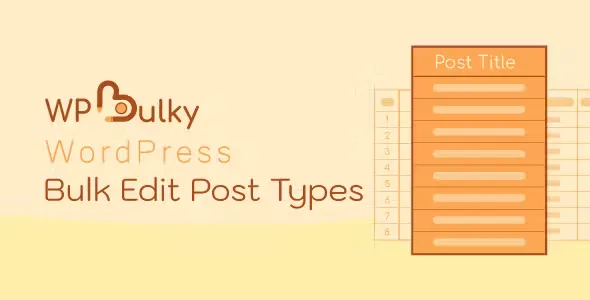 WPBulky WordPress Bulk Edit Post Types · Plugin para WordPress
